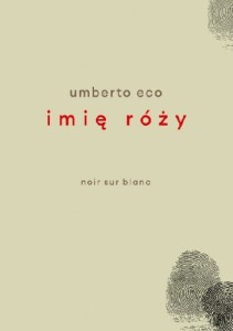 Imię róży - Umberto Eco