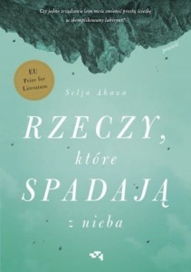 Rzeczy, które spadają z nieba - Selja Ahava