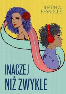 Inaczej niż zwykle - Justin A. Reynolds