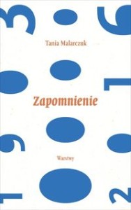 Zapomnienie - Tania Malarczuk