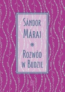 Rozwód w Budzie - Sándor Márai