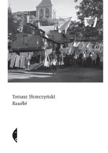 Kaszëbë - Tomasz Słomczyński