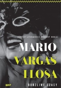 Burzliwe czasy - Mario Vargas Llosa
