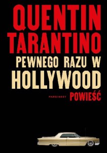 Pewnego razu w Hollywood - Quentin Tarantino
