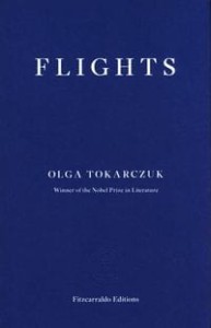 Flights - Olga Tokarczuk