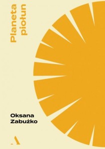 Planeta Piołun - Oksana Zabużko