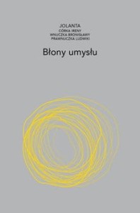 Błony umysłu - Brach-Czaina Jolanta