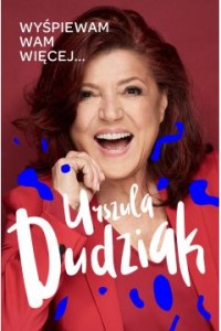 Wyśpiewam Wam więcej - Urszula Dudziak