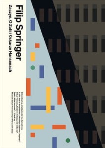 Zaczyn. O Zofii i Oskarze Hansenach - Filip Springer