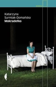 Mokradełko - Surmiak-Domańska Katarzyna