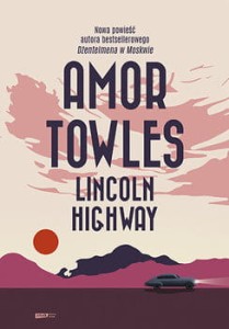 Lincoln Highway - Towles Amor 