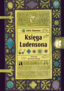 Księga Ludensona - Marianna Oklejak, Zofia Stanecka