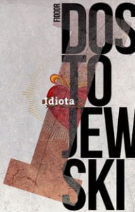 Idiota - Fiodor Dostojewski