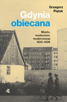 gdynia-obiecana-miasto-modernizm-modernizacja-1920-1939-w-iext120566829.jpg