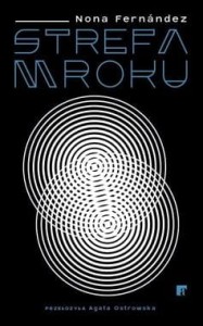Strefa mroku - Nona Fernández