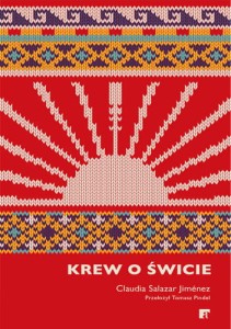 Krew o świcie - Claudia Salazar Jiménez