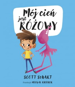 Mój cień jest różowy - Scott Stuart