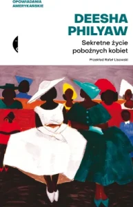 Sekretne życie pobożnych kobiet - Deesha Philyaw