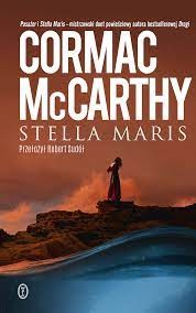 Stella Maris - Cormac McCarthy 2023