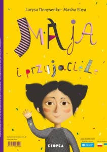 Maja i przyjaciele - Larysa Denysenko, Masha Foya