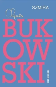 Szmira- Charles Bukowski