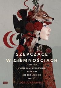 Szepczące w ciemnościach - Zofia Krawiec