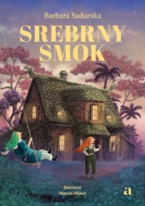 Srebrny Smok - Barbara Sadurska