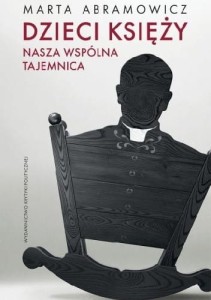 Dzieci księży. Nasza wspólna tajemnica - Marta Abramowicz