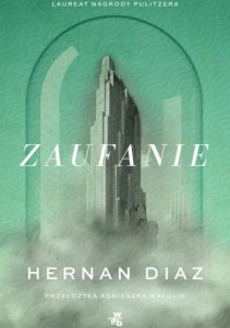 Zaufanie - Hernan Diaz