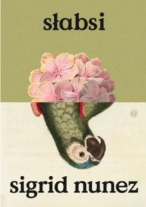 Słabsi - Sigrid Nunez