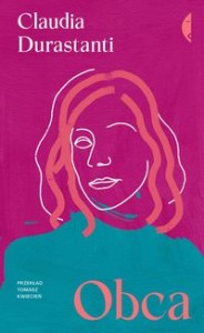 Obca  – Claudia Durastanti