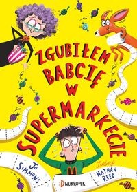 Zgubiłem babcię w supermarkecie - Joe Simmons