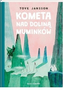 Kometa nad Doliną Muminków - Tove Jansson