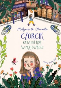 Czorcik. Ostatni rok w przedszkolu - Barbara Wicher