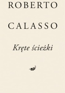 Kręte ścieżki - Roberto Calasso