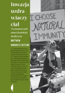 Inwazja uzdrawiaczy ciał. Na manowcach amerykańskiej medycyny - Matthew Hongoltz - Hetling
