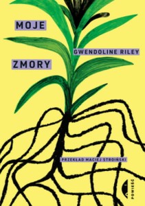 Moje Zmory - Gwendoline Riley
