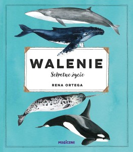 Walenie. Sekretne życie - Rena Ortega