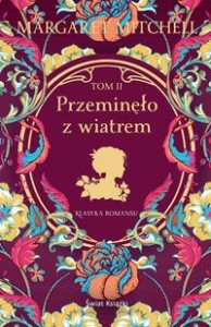 Przeminęło z wiatrem. Tom 2 - Margaret Mitchell