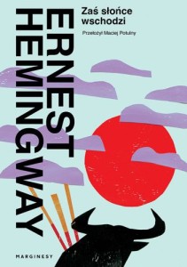 Słońce zaś wschodzi - Ernest Hemingway