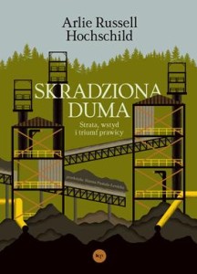 Skradziona duma - Arlie Russell Hochschild