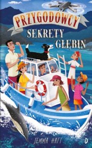 Sekrety głębin. Przygodowcy. Tom 6 -  Jemma Hatt