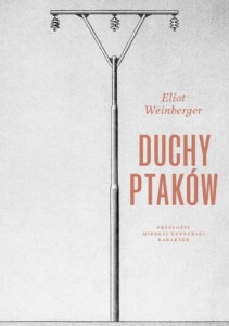 Duchy ptaków - Eliot Weinberger