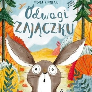 Odwagi, zajączku - Nicola Kinnear