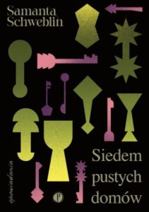 Siedem pustych domów - Samanta Schweblin