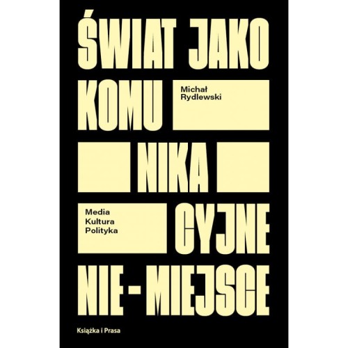 swiat-jako-komunikacyjne-nie-miejsce-media-kultura-polityka.jpg