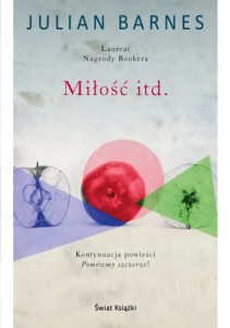 Miłość itp. - Julian Barnes