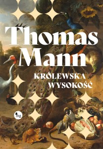 Królewska Wysokość - Thomas Mann