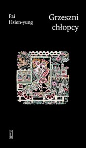 Grzeszni Chłopcy - Pai Hsien - yung