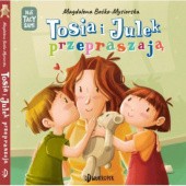 Tosia i Julek przepraszają - Magdalena Boćko-Mysiorska